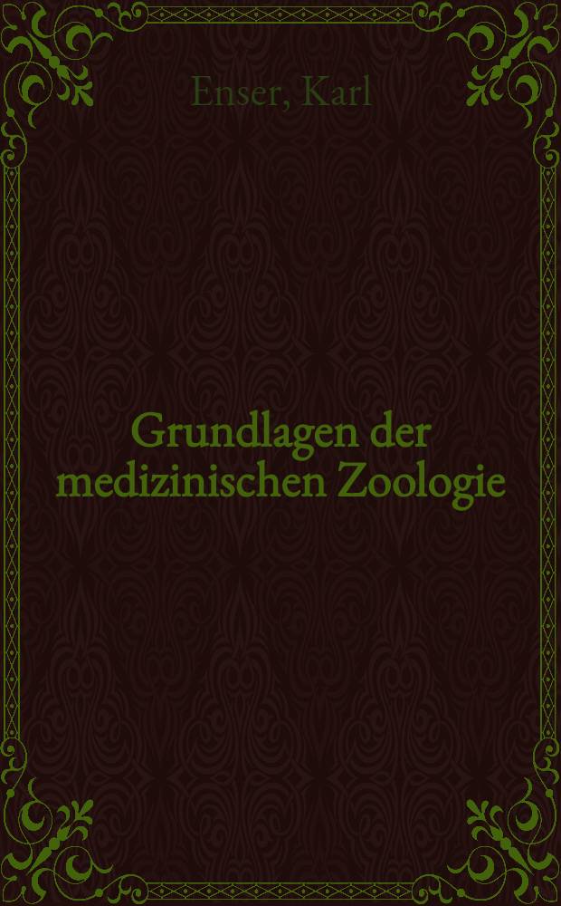 Grundlagen der medizinischen Zoologie
