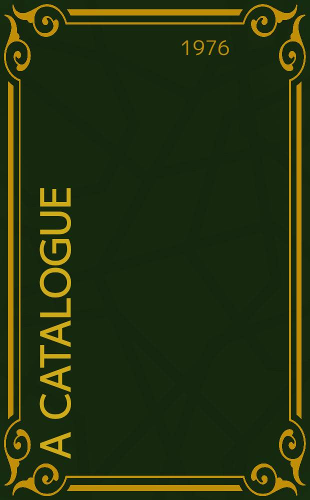 [A catalogue