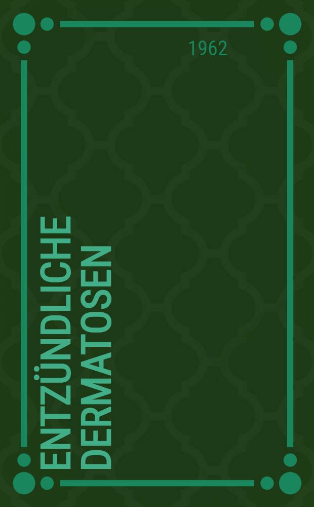 Entz&uuml;ndliche Dermatosen