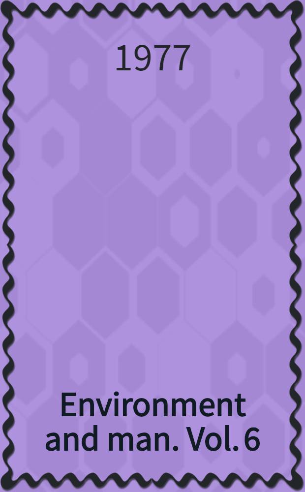 Environment and man. Vol. 6 : The chemical environment