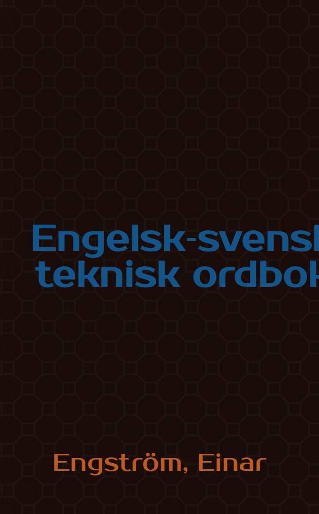 Engelsk-svensk teknisk ordbok