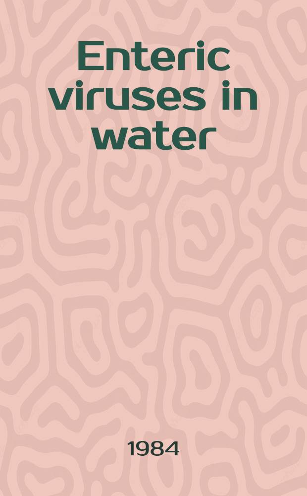 Enteric viruses in water