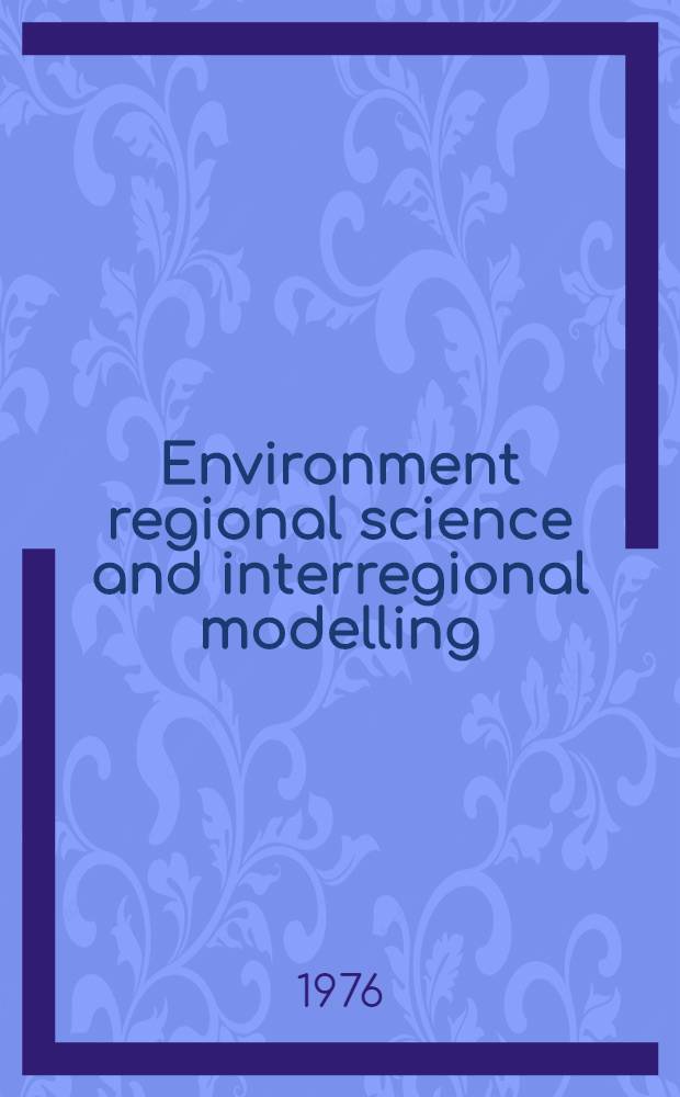 Environment regional science and interregional modelling