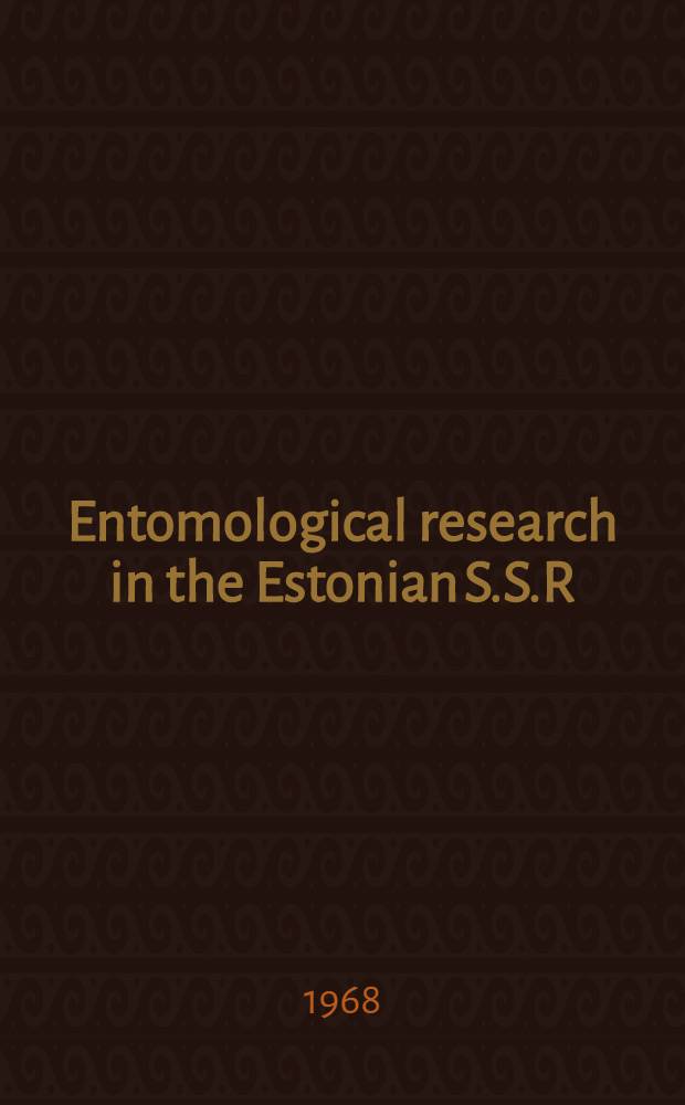 Entomological research in the Estonian S.S.R