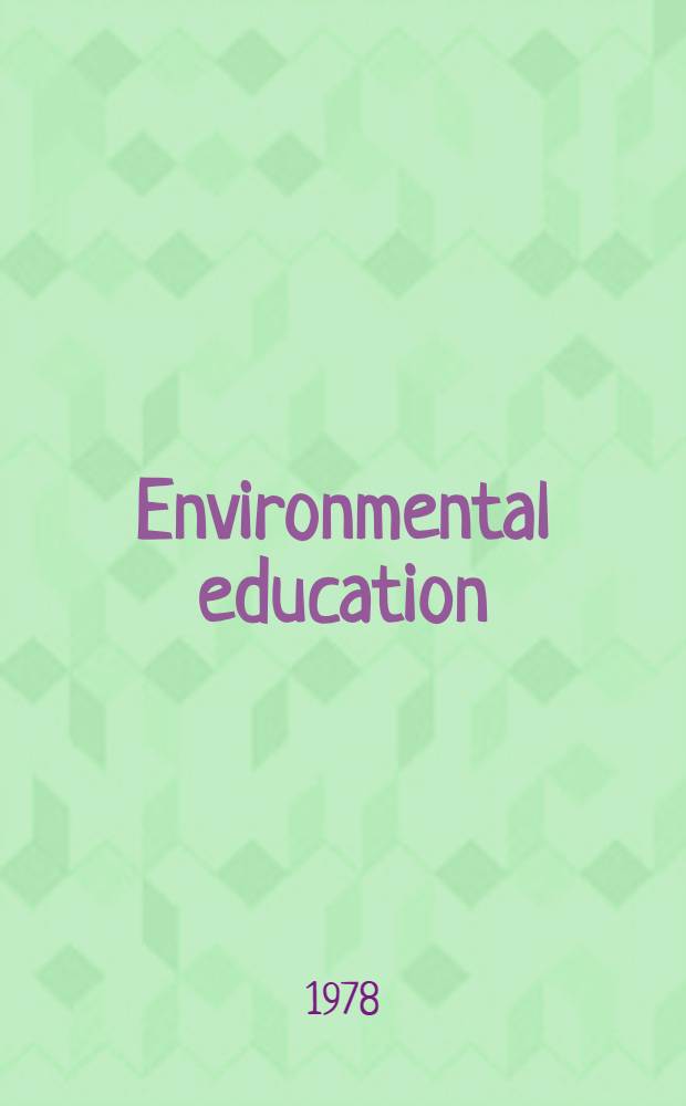 Environmental education : Principles a. practice