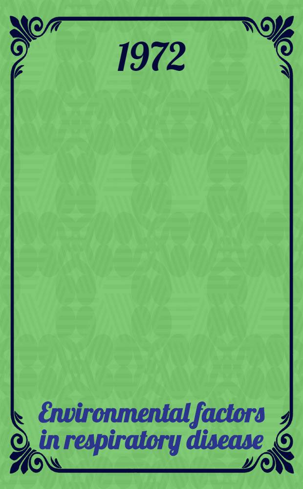 Environmental factors in respiratory disease : Symposium