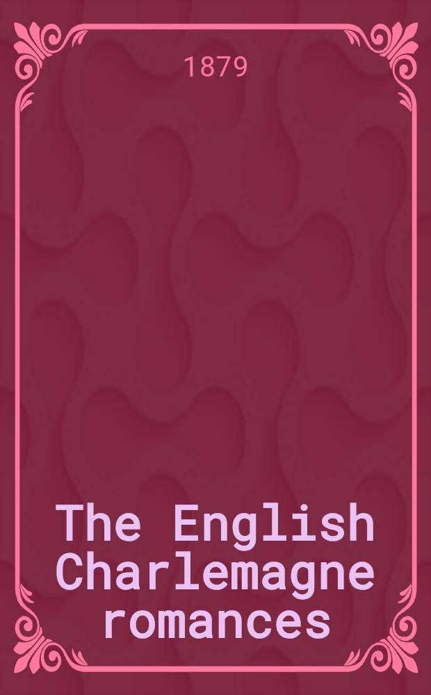 The English Charlemagne romances