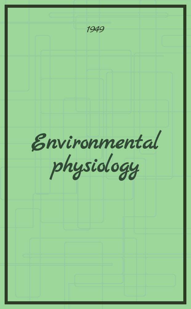 Environmental physiology : With special reference to domestic animals