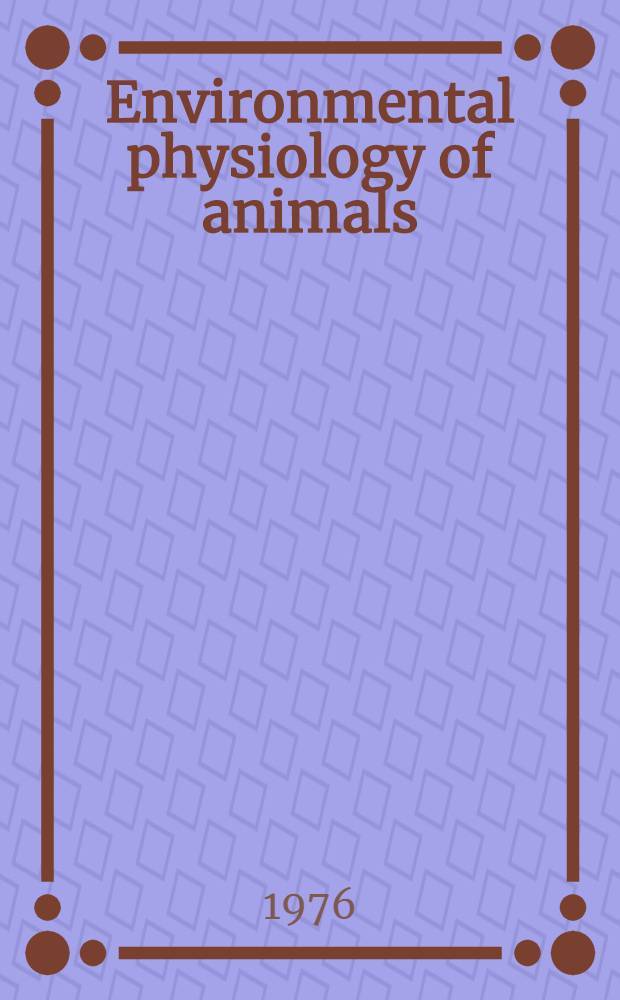 Environmental physiology of animals