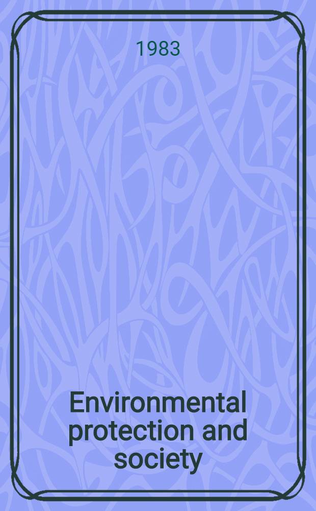 Environmental protection and society