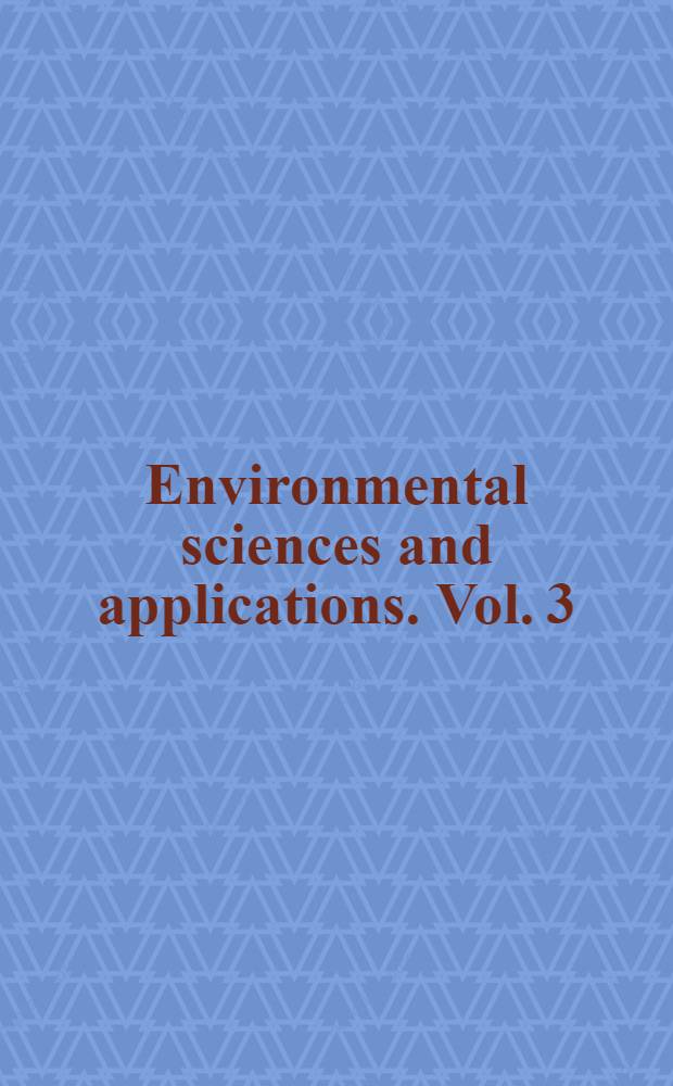 Environmental sciences and applications. Vol. 3 : Alternative strategies for desert development and management