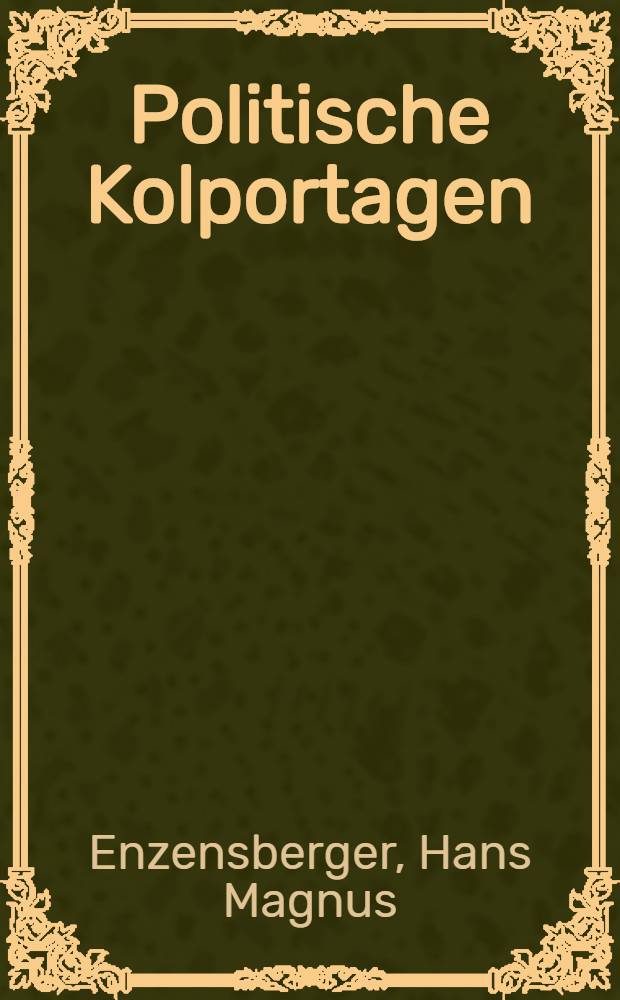 Politische Kolportagen