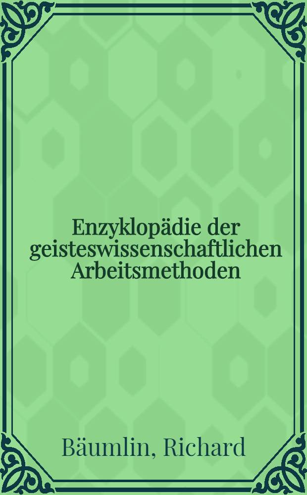 Enzyklopädie der geisteswissenschaftlichen Arbeitsmethoden