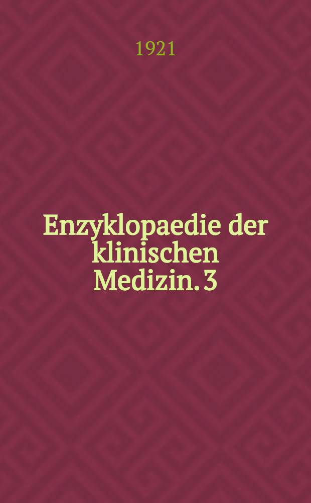 Enzyklopaedie der klinischen Medizin. [3] : Methodik der Blutuntersuchung