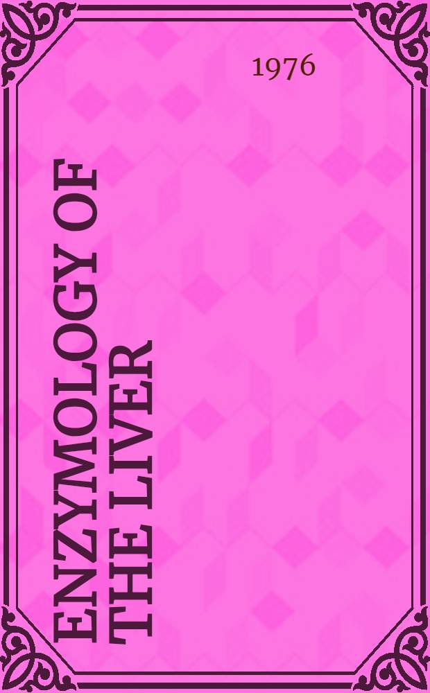 Enzymology of the liver