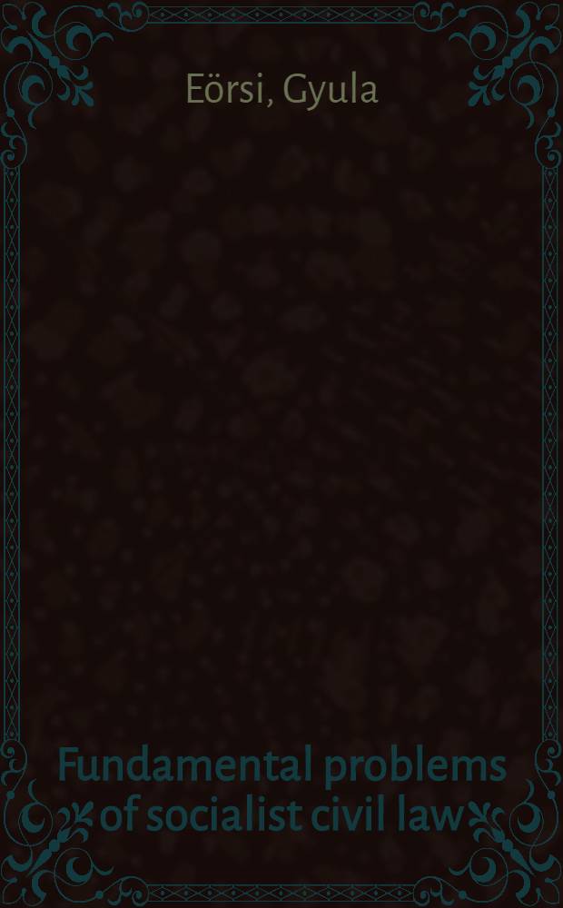 Fundamental problems of socialist civil law