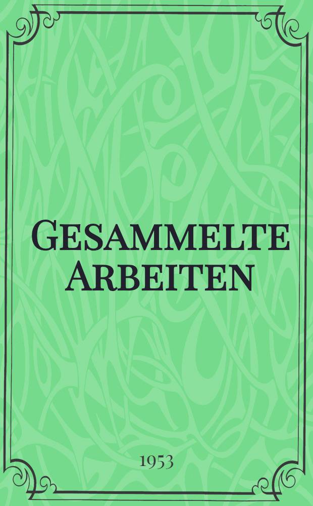 Gesammelte Arbeiten