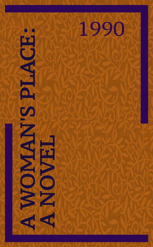 A woman's place : A novel