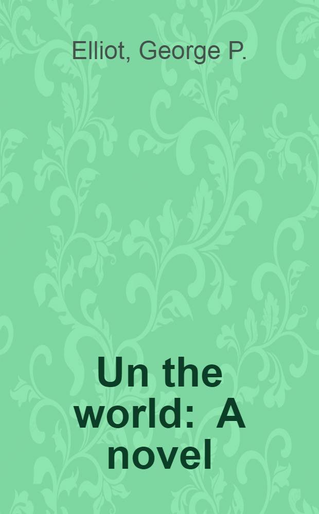 Un the world : A novel