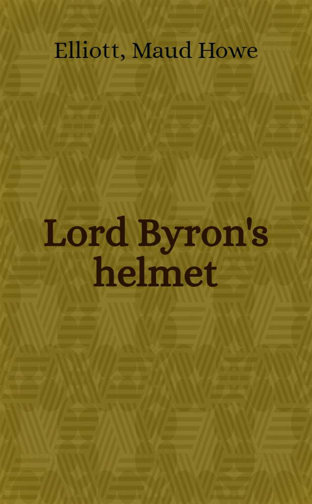 Lord Byron's helmet