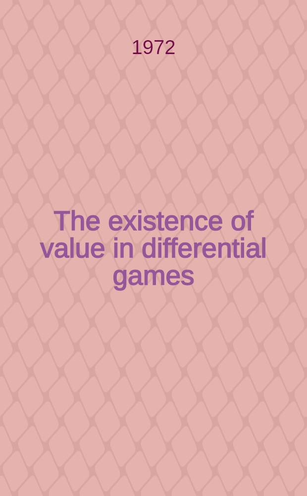 The existence of value in differential games