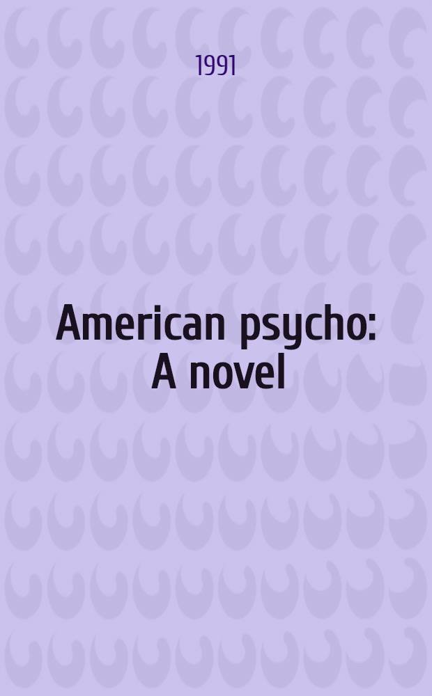 American psycho : A novel