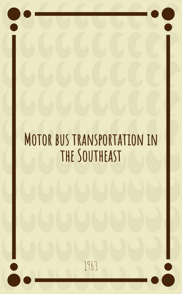 Motor bus transportation in the Southeast