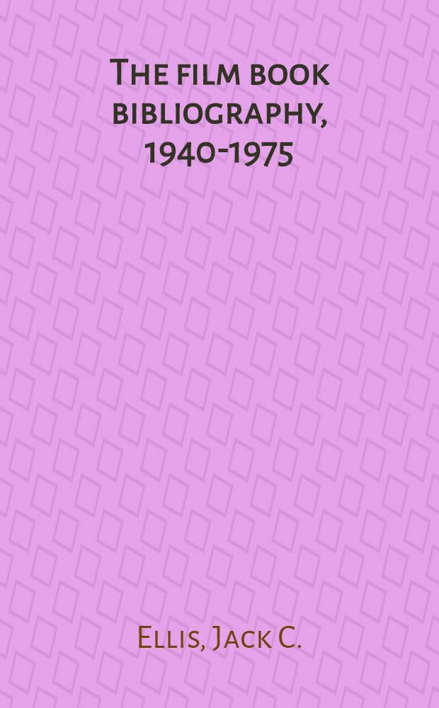 The film book bibliography, 1940-1975