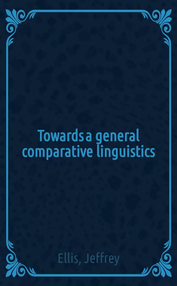 Towards a general comparative linguistics