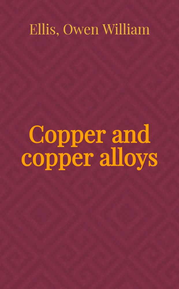 Copper and copper alloys