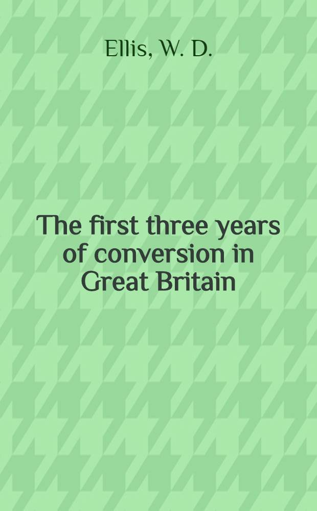 The first three years of conversion in Great Britain = Результаты первых трех лет осуществления программы перевода приборов на систему "Си" в Великобритании = Les trois premières années de conversion en Grande Bretagne
