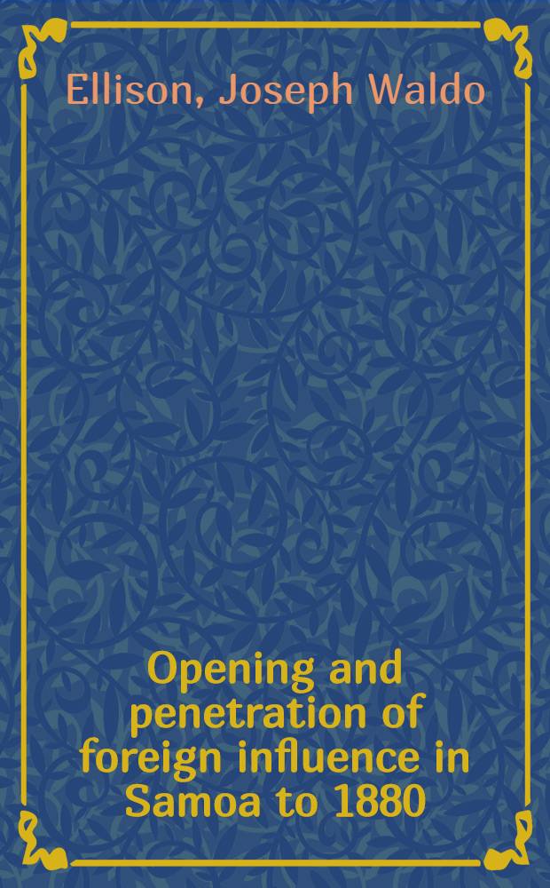 Opening and penetration of foreign influence in Samoa to 1880
