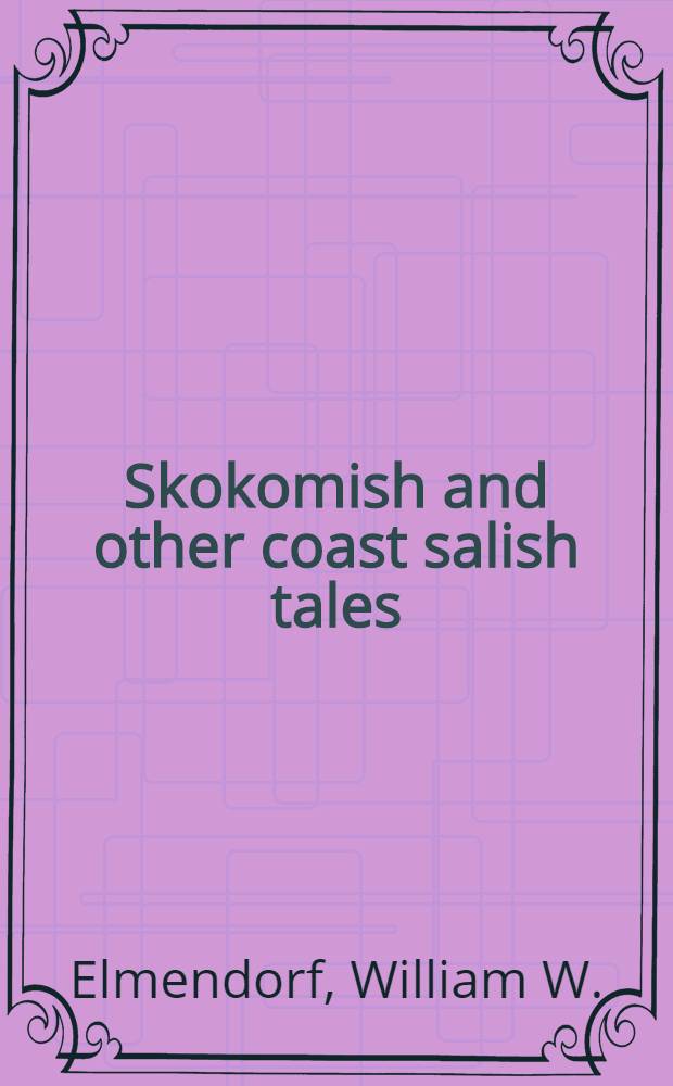 Skokomish and other coast salish tales