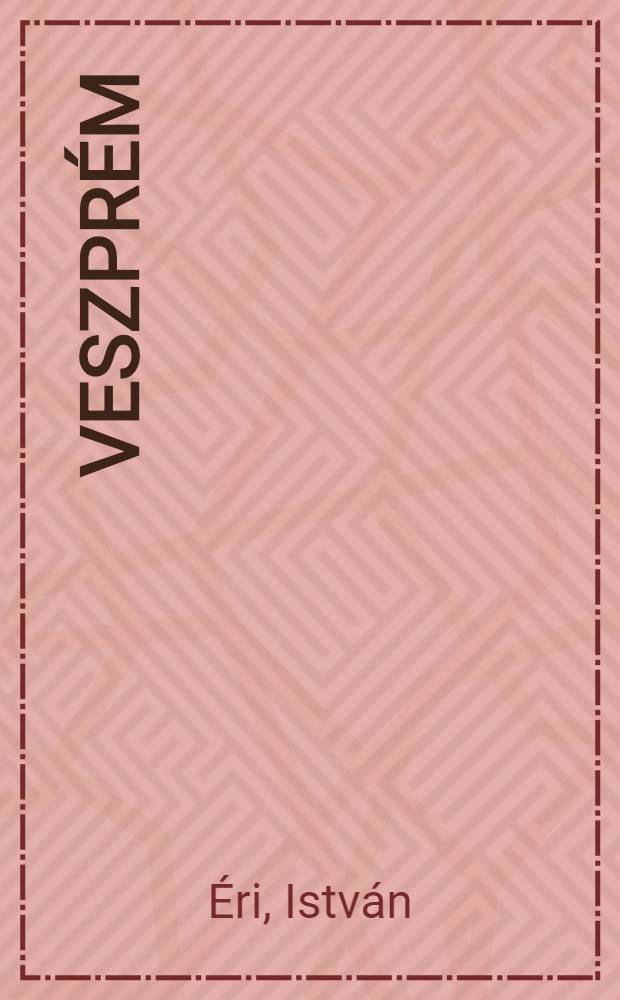 Veszpr&eacute;m