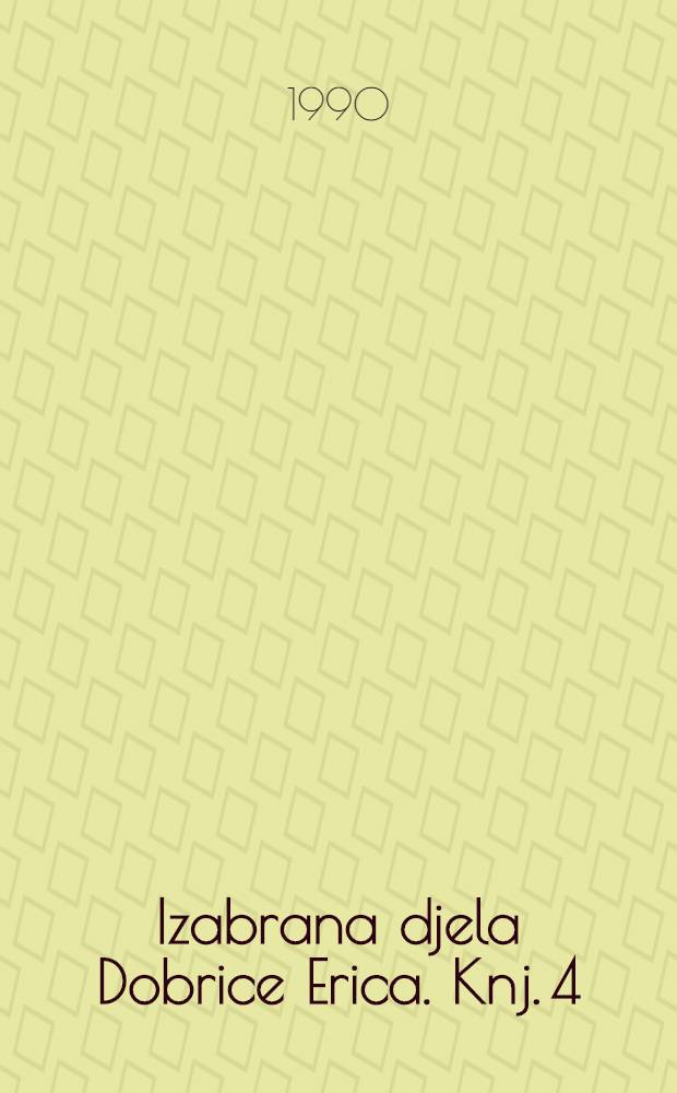 Izabrana djela Dobrice Erica. Knj. 4 : Slavuj i sunce i Ogrlica od grlica