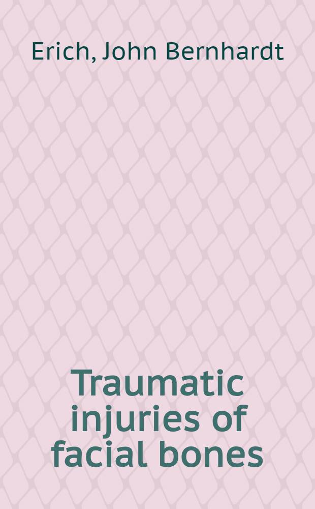 Traumatic injuries of facial bones : An atlas of treatment
