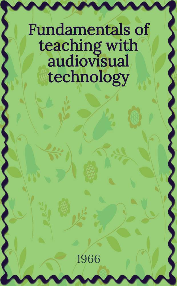 Fundamentals of teaching with audiovisual technology