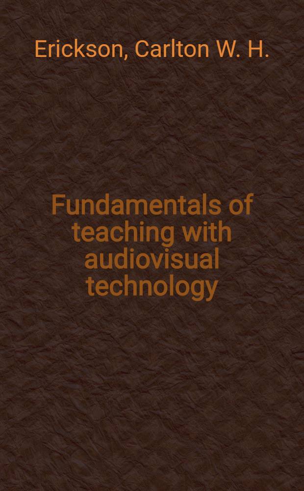 Fundamentals of teaching with audiovisual technology