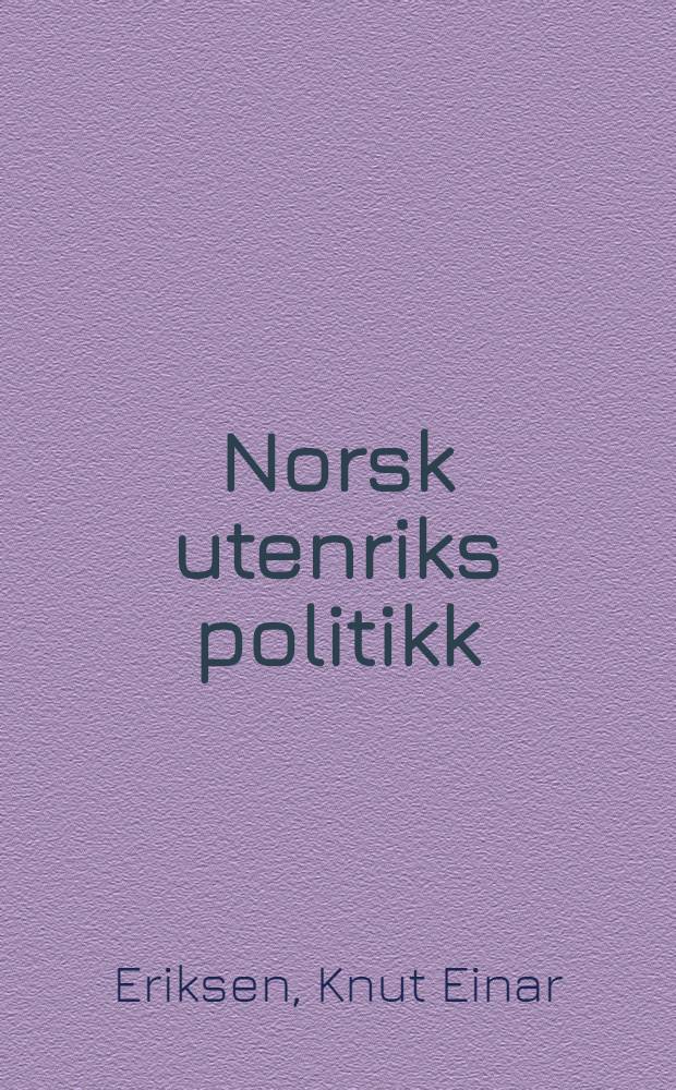 Norsk utenriks politikk