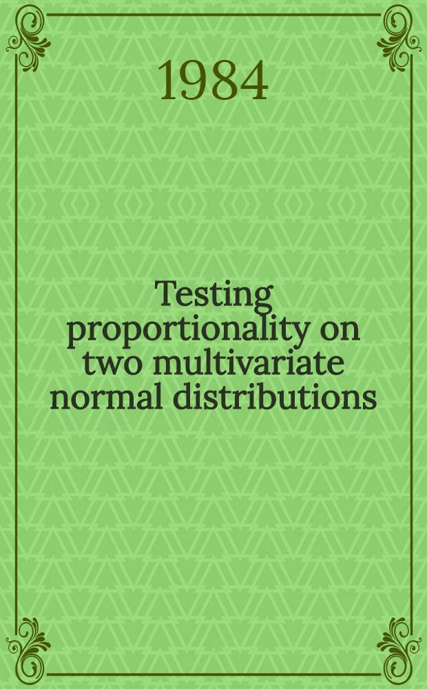 Testing proportionality on two multivariate normal distributions