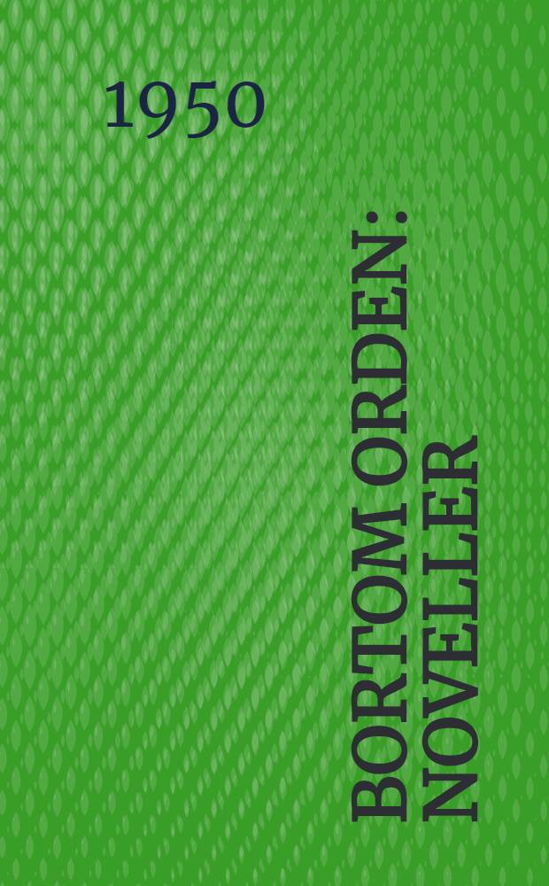 Bortom orden : Noveller