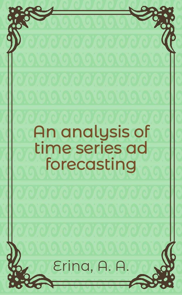 An analysis of time series ad forecasting