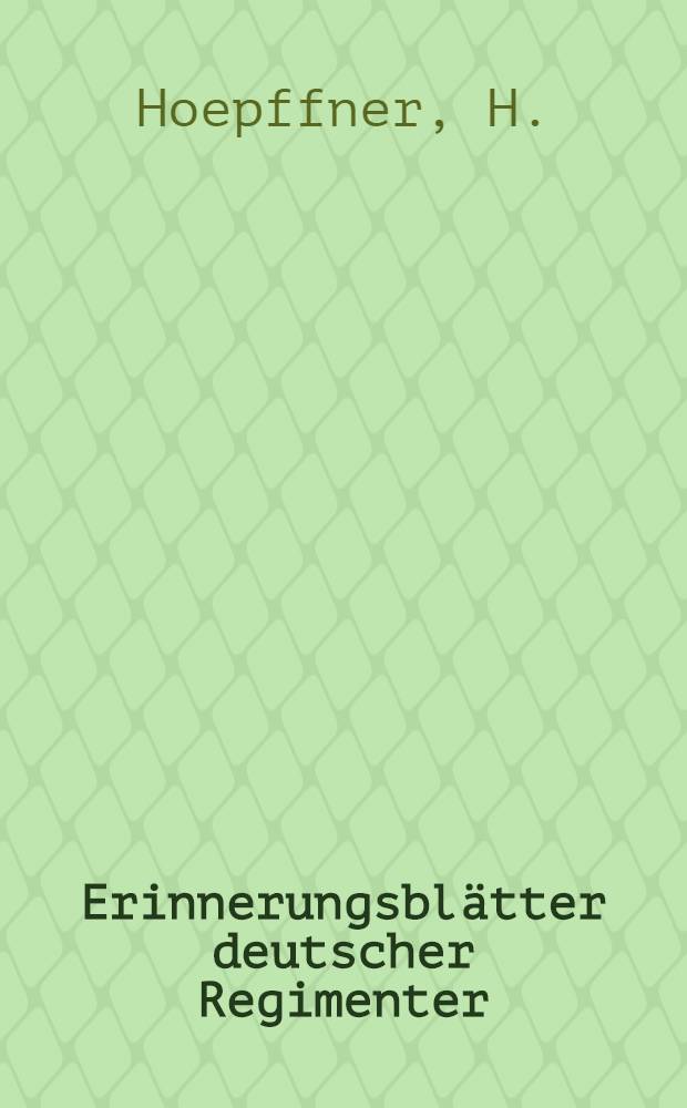 Erinnerungsblätter deutscher Regimenter : Die Anteilnahme der Truppenteile der ehemaligen deutschen Armee am Weltkriege Bearb. unter Benutzung der amtl. Kriegstagebücher Der Schriftenfolge ... H. 64 : Das Landwehr-Infanterie-Regiment Nr. 72 im Weltkriege