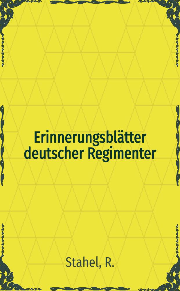 Erinnerungsblätter deutscher Regimenter : Die Anteilnahme der Truppenteile der ehemaligen deutschen Armee am Weltkriege Bearb. unter Benutzung der amtl. Kriegstagebücher Der Schriftenfolge ... Bd. 99 : Das 1. Lothringische Infanterie-Regiment Nr. 130