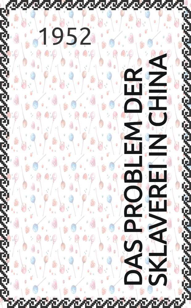 Das Problem der Sklaverei in China