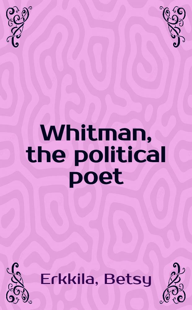Whitman, the political poet