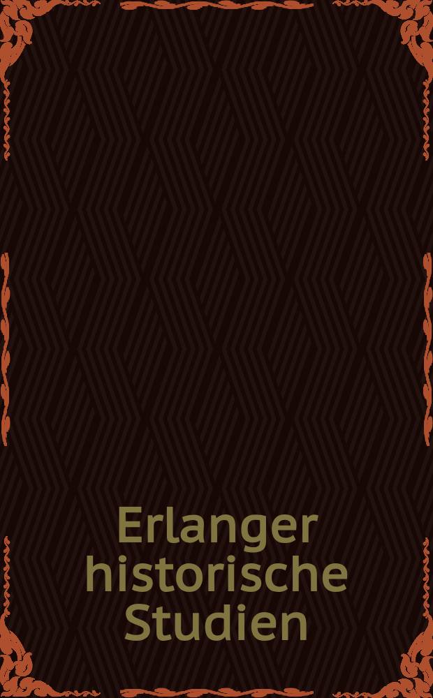 Erlanger historische Studien
