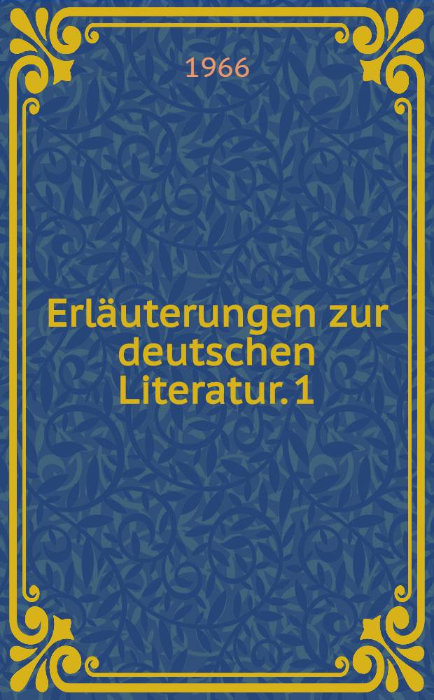 Erläuterungen zur deutschen Literatur. 1 : Aufklärung
