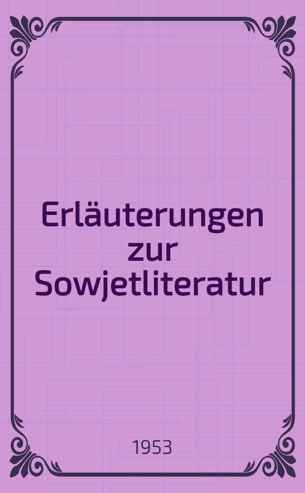 Erläuterungen zur Sowjetliteratur