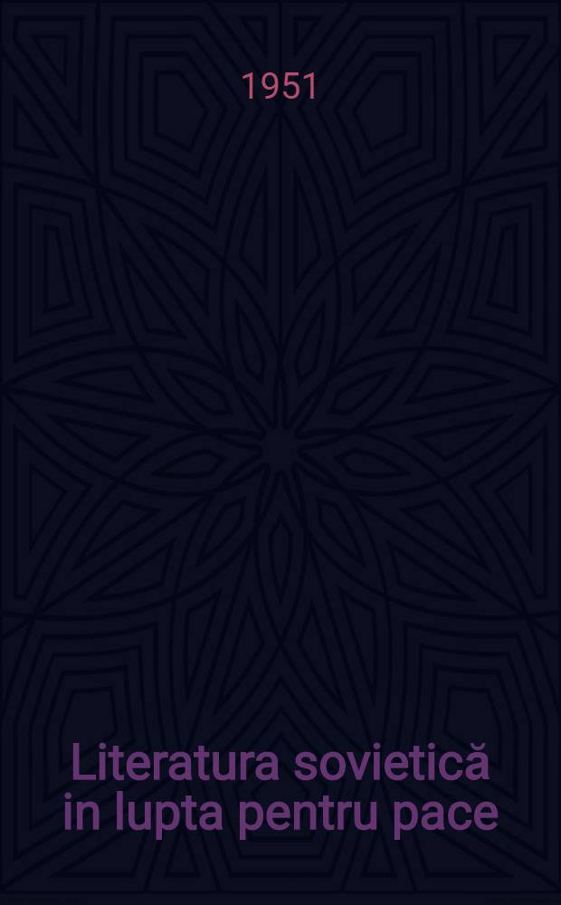 Literatura sovietică in lupta pentru pace